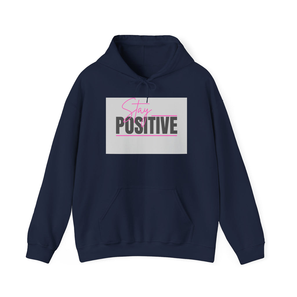 Positive Vibes Hoodie — “Stay Positive” Graphic Hooded Sweatshirt