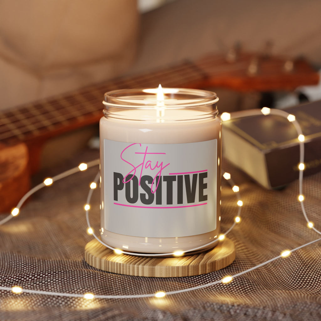 Stay Positive Soy Candle — 9oz Scented Jar, Motivational Gift